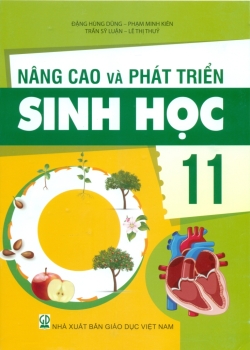 NÂNG CAO VÀ PHÁT TRIỂN SINH HỌC LỚP 11 (Theo chương trình GDPT 2018)